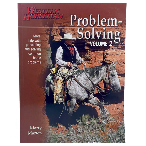 Western Horseman: Problem-Solving Volume 2 by Marty Marten