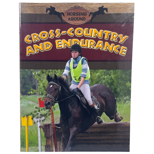 Horsing Around: Cross-Country and Endurance by Penny Dowdy