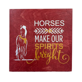 Horses Make our Spirits Bright Wooden Plaque